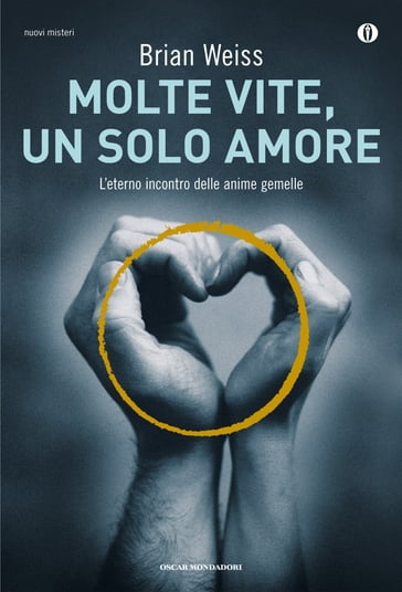 Molte vite, un solo amore - Brian Weiss