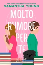 Molto rumore per te