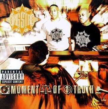 Moment of truth - Gang Starr