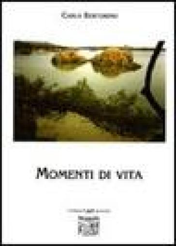 Momenti di vita - Carla Bertorino