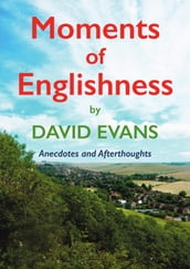 Moments of Englishness