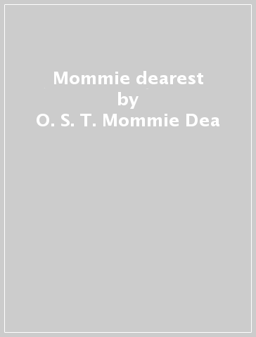 Mommie dearest - O. S. T. -Mommie Dea