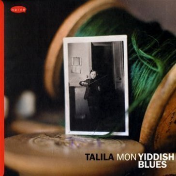 Mon yddish blues - TALILA