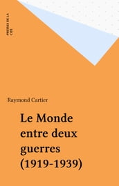 Le Monde entre deux guerres (1919-1939)