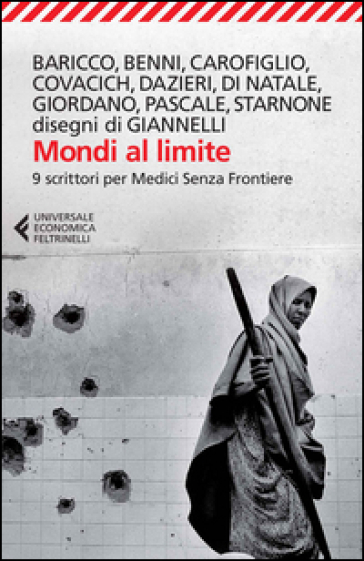 Mondi al limite. Nove scrittori per Medici senza frontiere