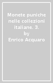 Monete puniche nelle collezioni italiane. 3.