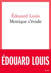 Monique s évade