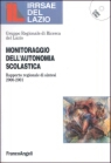 Monitoraggio dell'autonomia scolastica. Rapporto regionale di sintesi 2000-2001. Con CD-ROM