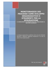 Monitoraggio dei processi come sviluppo organizzativo e strumenti per la misurazione