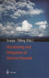 Monitoring and Mitigation of Volcano Hazards