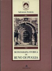 Monografia storica di Ruvo di Puglia (rist. anast. Napoli, 1857)