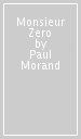 Monsieur Zero