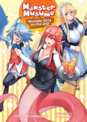 Monster Musume The Novel Monster Girls on the Job! (Light Novel)