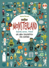 Monsterland. Guarda, cerca... trova! Un libro spaventoso per contare