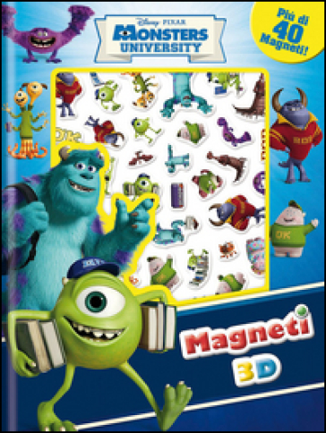 Monsters University. Con magneti 3D. Ediz. illustrata