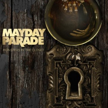 Monsters in the closet - Mayday Parade