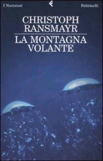 Montagna volante (La) - Christoph Ransmayr