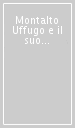 Montalto Uffugo e il suo territorio. Metodo e studi per il piano strutturale comunale