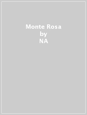 Monte Rosa - NA - Carlo Meazza