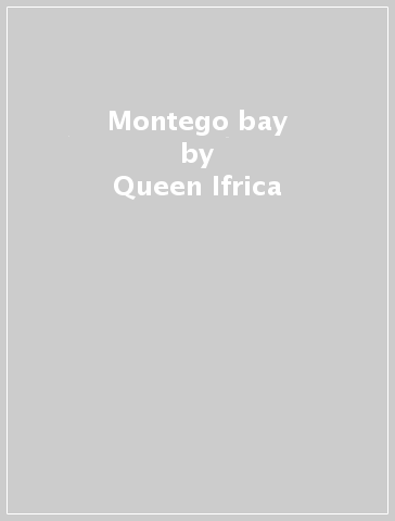 Montego bay - Queen Ifrica