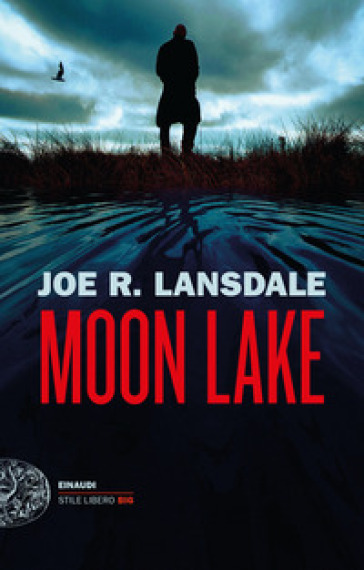 Moon Lake - Joe R. Lansdale