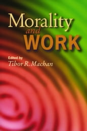 Morality and Work