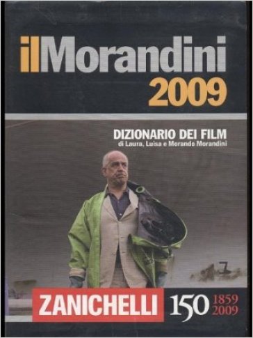 Il Morandini 2009. Dizionario dei film. CD-ROM - Morando Morandini - Luisa Morandini - Laura Morandini