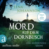 Mord auf dem Dornbusch - Ein Hiddensee-Krimi (Ungekürzt)