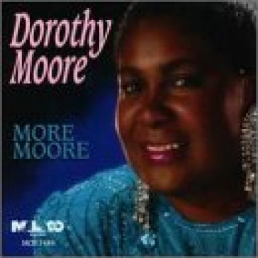 More moore - Dorothy Moore