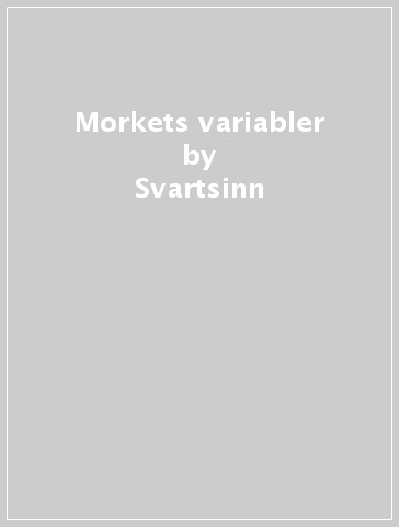 Morkets variabler - Svartsinn