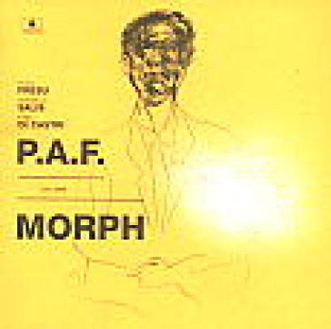 Morph - P.A.F.