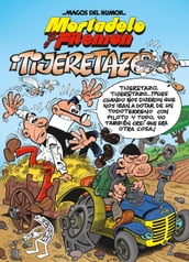 Mortadelo y Filemón. ¡Tijeretazo! (Magos del Humor 164)