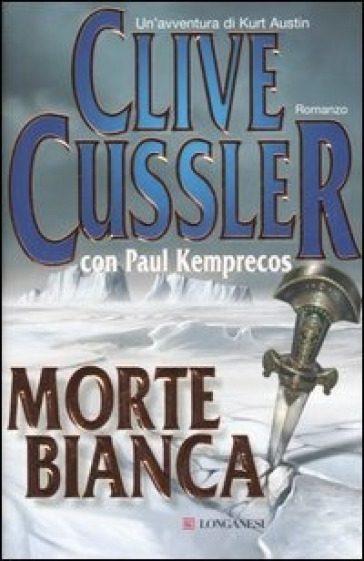 Morte bianca - Clive Cussler - Paul Kemprecos