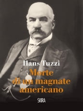 Morte di un magnate americano