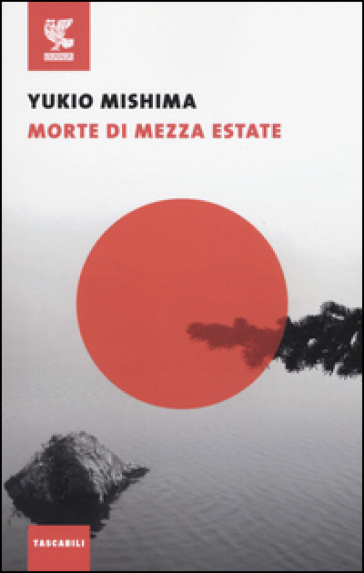 Morte di mezza estate e altri racconti - Yukio Mishima