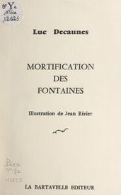 Mortification des fontaines