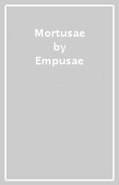 Mortusae