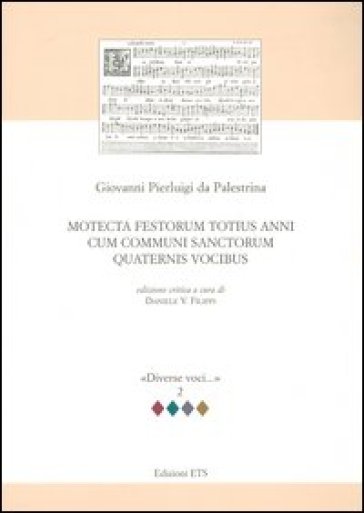 Motecta festorum totius anni cum communi sanctorum quaternis vocibus - Giovanni P. da Palestrina