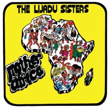 Mother africa - LIJADU SISTERS