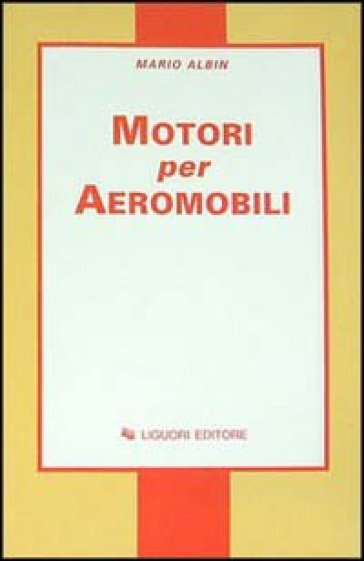 Motori per aeromobili - Mario Albin