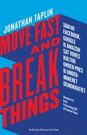 Move fast and break things