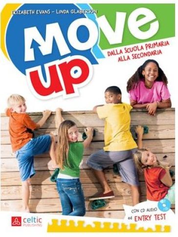 Move up. Per la Scuola elementare. Con CD Audio - Elisabeth Evans - Linda Glaberson