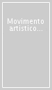 Movimento artistico praticomateriale. Catalogo della mostra. Ediz. italiana e inglese