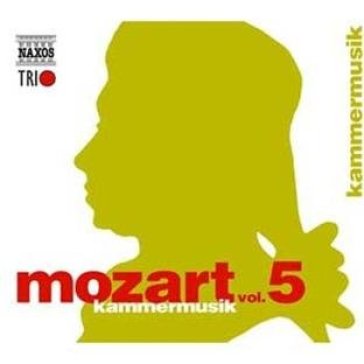 Mozart 5:chamber music - Wolfgang Amadeus Mozart