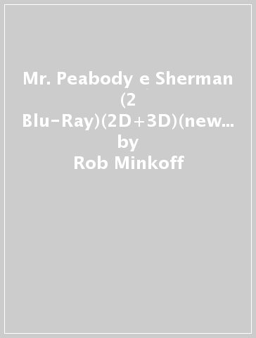 Mr. Peabody e Sherman (2 Blu-Ray)(2D+3D)(new line look 2018) - Rob Minkoff