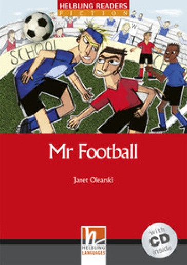 Mr football. Livello 3 (A2). Con CD Audio - Janet Olearski