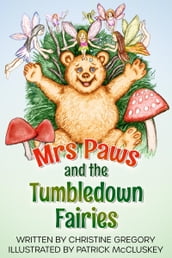 Mrs Paws and the Tumbledown Fairies