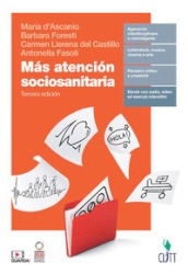 Más Atención sociosanitaria. Vol. unico. Per le Scuole superiori. Con espansione online