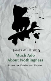 Much Ado about Nothingness