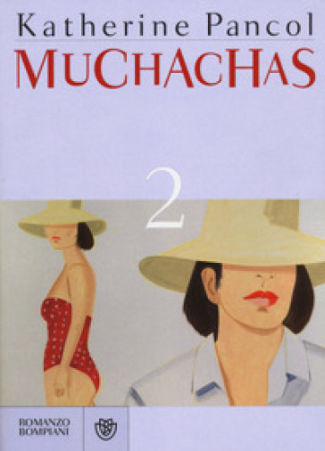 Muchachas. 2. - Katherine Pancol